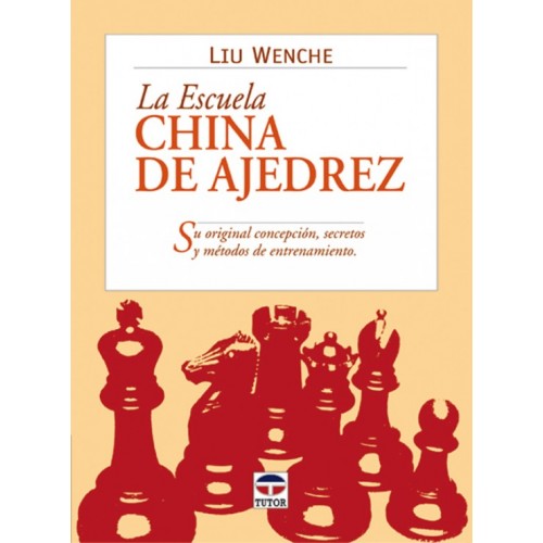 LA ESCUELA CHINA AJEDREZ